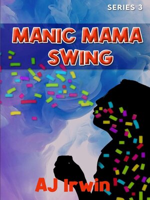 cover image of Manic Mama Swing